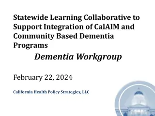 Integrating CalAIM and IHSS for Dementia Support in California