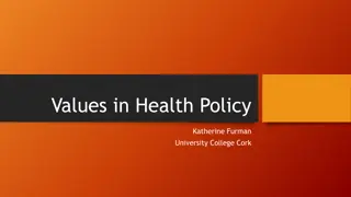 Values in Health Policy and Evaluation Literature