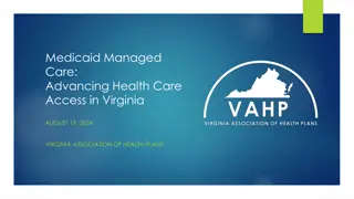 Improving Access to Quality Care with Virginia's Medicaid Managed Care Organizations