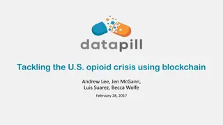 Tackling the US Opioid Crisis with Blockchain Implementation