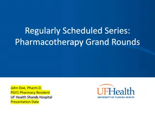 Pharmacotherapy Grand Rounds Presentation