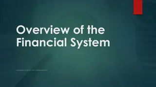Financial System in an Advanced Economy