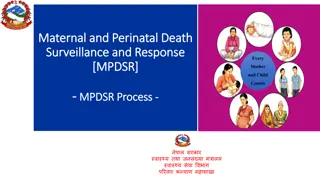Maternal and Perinatal Death Surveillance and Response Process Overview
