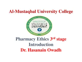 Introduction to Pharmaceutical Ethics and Patient Care