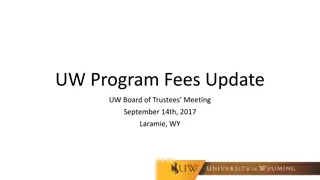 UW Program Fees Update and Proposal Details