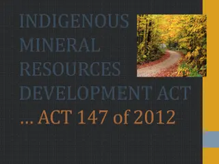 Indigenous Mineral Resources Development Act 147 of 2012 Highlights