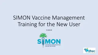 Efficient Vaccine Management Training for New Users