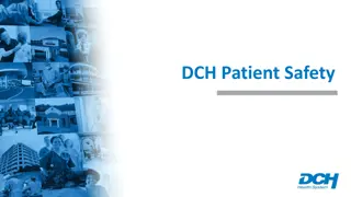 Enhancing Patient Safety and Quality in Healthcare at DCH