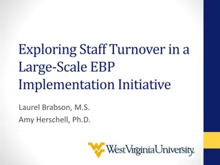 Staff Turnover in Large-Scale EBP Implementation
