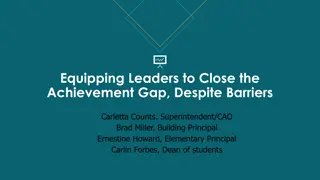 Equipping Leaders to Close the Achievement Gap: Strategies and Implementation