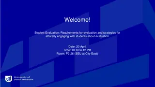 Student Evaluation - Requirements and Strategies for Ethical Engagement
