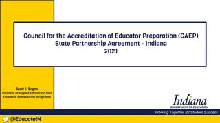 CAEP State Partnership Agreement in Indiana 2021 - Educator Preparation Programs