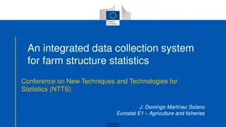 Integrated Data Collection System for Farm Structure Statistics