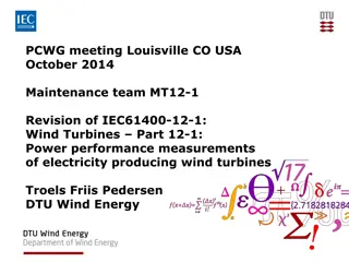 Revision of IEC61400-12-1: Wind Turbines Part 12-1 Power Performance Measurements