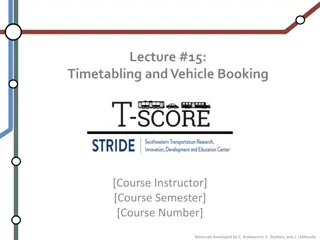 Timetabling and Vehicle Booking for Optimized Transport Services