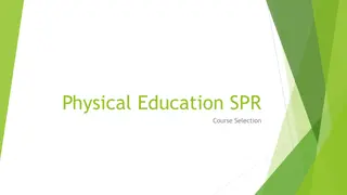Diverse Physical Education Courses