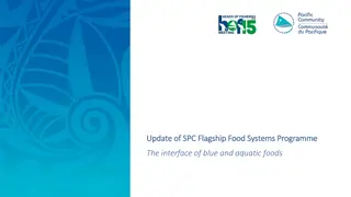Update of SPC Flagship Food Systems Programme on Blue and Aquatic Foods