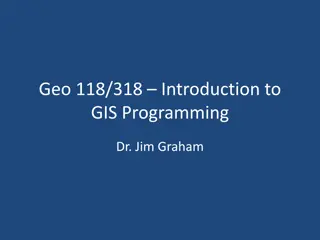 Introduction to GIS Programming with Dr. Jim Graham