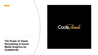 The Power of Visual Storytelling in Social Media Graphics by Codeblends