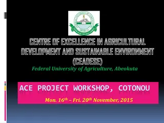 Centre of Excellence in Agricultural Development and Sustainable Environment Project Activities