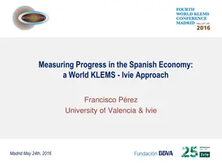 Measuring Progress in the Spanish Economy: Growth and Productivity Trends