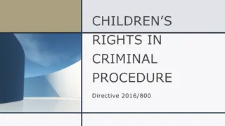 Children's Rights in Criminal Procedure: Understanding Juvenile Justice and Age of Criminal Responsibility in Europe