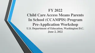Access Means Parents in School (CCAMPIS) Program FY 2022 Details