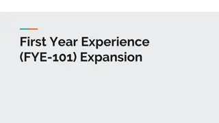 First-Year Experience (FYE-101) Program Benefits and Outcomes