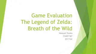 The Legend of Zelda: Breath of the Wild Game Evaluation Overview