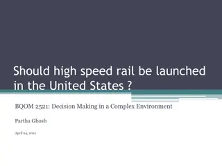 High-Speed Rail in the United States: A Complex Decision-Making Process