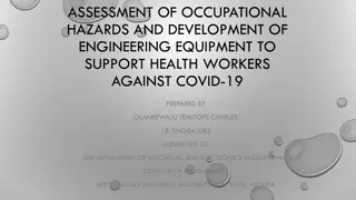 Occupational Hazards and COVID-19 Impact on Health Workers