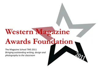 Western Magazine Awards Foundation: Recognizing Excellence in Editorial Work and Design