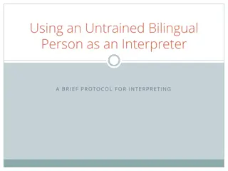 Interpreter Protocol for Effective Communication