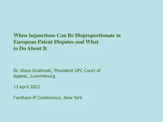 Disproportionate Injunctions in European Patent Disputes