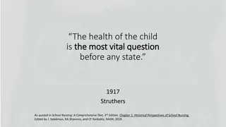 Insights into the Vital Role of School Nursing Throughout History