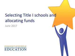Selecting Title I Schools and Allocating Funds - Overview