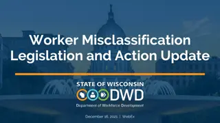 Worker Misclassification Legislation and Action Update December 16, 2021