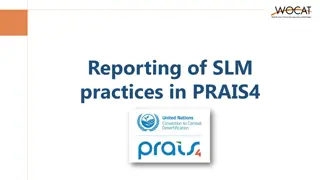 SLM Practices in PRAIS4 Reporting Manual and Platform