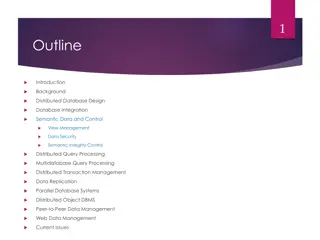 Distributed Database Management and Integration for Improved Data Security