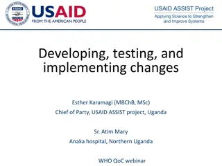 Improving Quality of Care Through Effective Changes and Processes