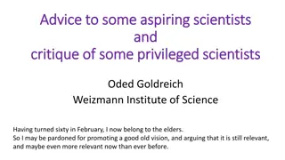 Elders' Vision and Critique of Privileged Scientists - Insights from Oded Goldreich