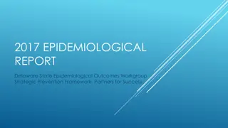 2017 Delaware Epidemiological Report: Data Insights and Strategic Prevention Framework