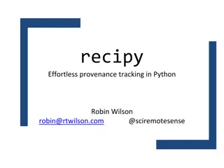 Effortless Provenance Tracking in Python with Recipy by Robin Wilson