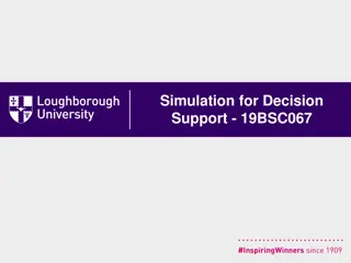 Simulation Models and Decision-making Dynamics