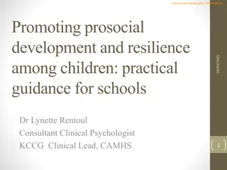 Prosocial Development and Resilience in Children