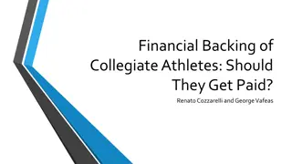 Collegiate Athletes Financial Backing: Should They Be Paid?