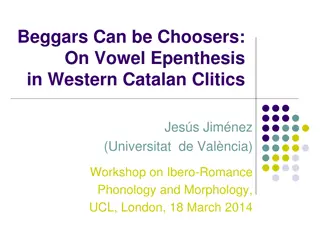 Vowel Epenthesis in Western Catalan Pronominal Clitics