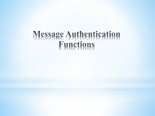 Message Authentication Functions and Encryption