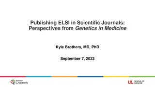 Navigating ELSI in Scientific Journals: Insights for Publishing in Genetics