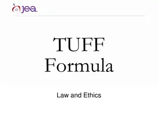 TUFF Formula for Ethical Scenario Evaluation
